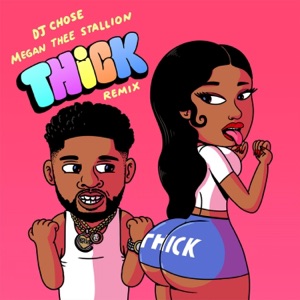 THICK-DJ Chose