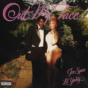 Out My Face-Ice Spice