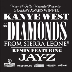 Diamonds from Sierra Leone-Kanye West featuring Jay-Z