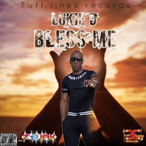 Bless Me-Lukie D