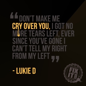 Cry Over You - Lukie D