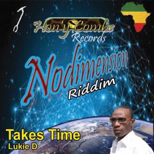 Takes Time - Lukie D