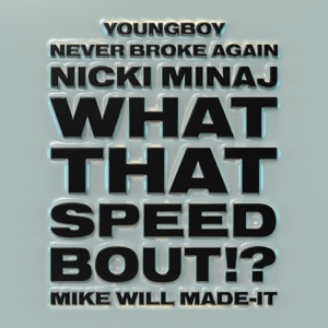 What That Speed Bout!?-Mike WiLL Made-It