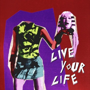 Live Your Life-Molly Santana