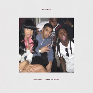 No Frauds-Nicki Minaj
