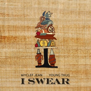I Swear-Wyclef Jean