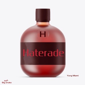Haterade-Yung Miami